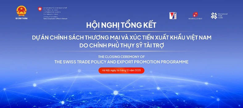 Hội nghị Tổng kết Dự án Chính sách thương mại và Xúc tiến xuất khẩu
