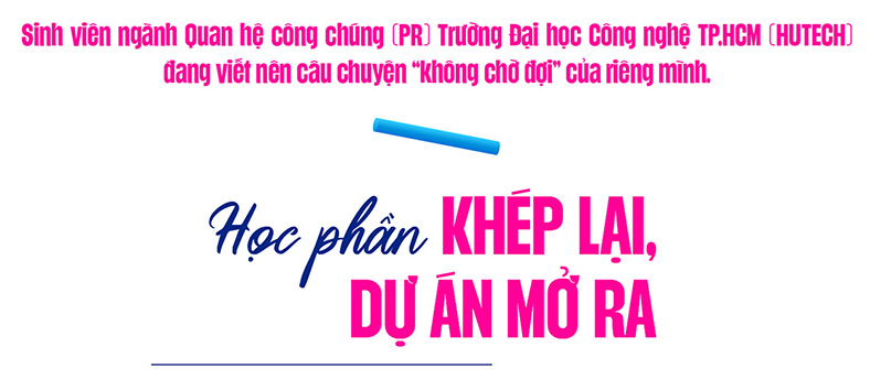 Hành trình làm nghề của sinh viên Quan hệ công chúng HUTECH