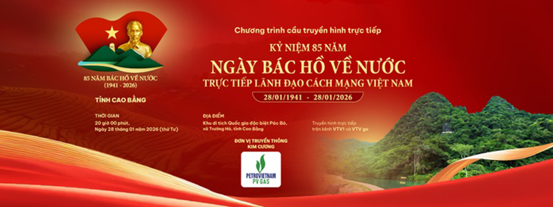 PV GAS đồng hành Cầu truyền hình kỷ niệm 85 năm Ngày Bác Hồ về nước