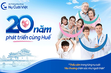 Nha khoa Nụ Cười Việt: 20 năm gieo hạnh phúc bằng nụ cười!