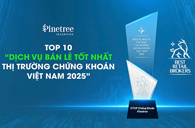 Pinetree lọt Top 10 'Dịch vụ bán lẻ tốt nhất thị trường chứng khoán'