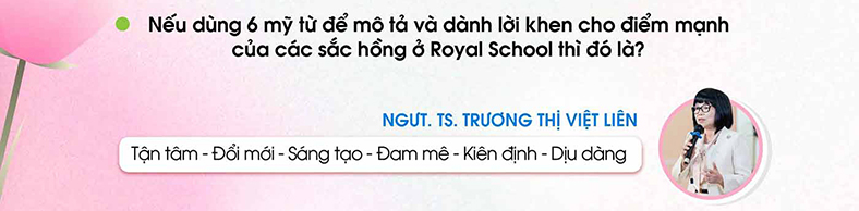 Sắc hồng ở Royal School và cái bắt tay làm nên sức mạnh diệu kỳ