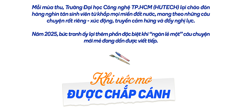 "Ngàn lẻ một" câu chuyện mùa nhập học 2025 tại HUTECH