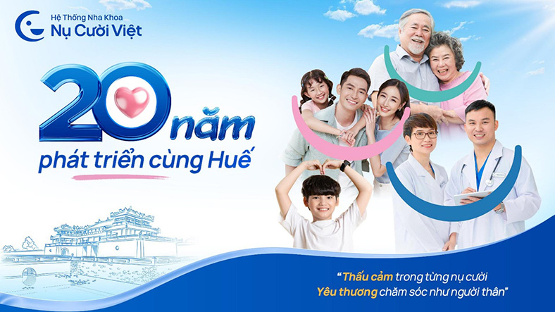 Nha khoa Nụ Cười Việt: 20 năm gieo hạnh phúc bằng nụ cười!