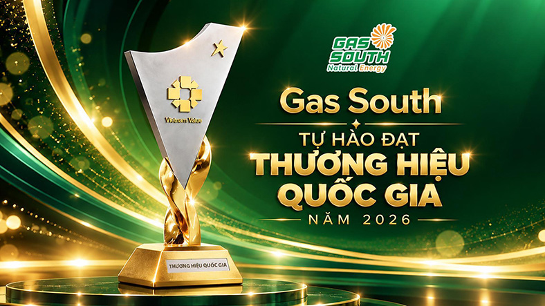 Hai sản phẩm của Gas South được vinh danh Thương hiệu Quốc gia 2026