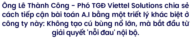 Thành công với A.I mà không cần tạo ra 'cú đấm bùng nổ'